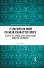 Image for Deliberation With Chinese Characteristics: A Tale of Two Chinese Cities&#39; Participatory Budgeting Experiences