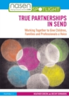 Image for True Partnerships in SEND: Working Together to Give Children, Families and Professionals a Voice