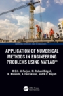 Image for Application of Numerical Methods in Engineering Problems Using MATLAB
