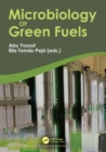 Image for Microbiology of green fuels
