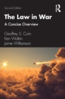 Image for The Law in War: A Concise Overview