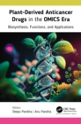 Image for Plant-Derived Anticancer Drugs in the OMICS Era: Biosynthesis, Function, and Applications