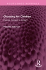 Image for Choosing for Children: Parents&#39; Consent to Surgery