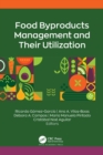 Image for Food byproducts management and their utilization