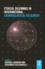 Image for Ethical Dilemmas in International Criminological Research
