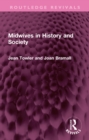 Image for Midwives in History and Society
