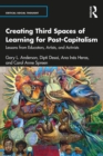 Image for Creating Third Spaces of Learning for Post-Capitalism: Lessons from Educators and Activists