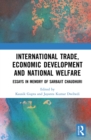 Image for International Trade, Economic Development and National Welfare: A General Equilibrium Approach
