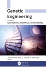 Image for Genetic Engineering. Volume 2 Applications, Bioethics, and Biosafety : Volume 2,