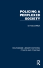 Image for Policing a Perplexed Society