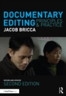 Image for Documentary Editing: Principles &amp; Practice