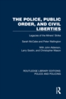 Image for The Police, Public Order, and Civil Liberties: Legacies of the Miners&#39; Strike