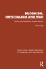 Image for Buddhism, imperialism and war: Burma and Thailand in modern history