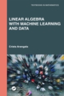 Image for Linear algebra with machine learning and data
