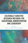 Image for Culturally Sensitive Research Methods for Educational Administration and Leadership
