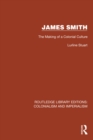 Image for James Smith: the making of a colonial culture