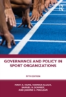 Image for Governance and Policy in Sport Organizations