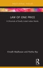Image for Law of One Price: A Chronicle of Dually-Listed Indian Stocks