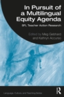 Image for In Pursuit of a Multilingual Equity Agenda: SFL Teacher Action Research