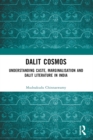 Image for Dalit Cosmos: Understanding Caste, Marginalisation and Dalit Literature in India