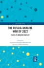 Image for The Russia-Ukraine War of 2022: Faces of Modern Conflict