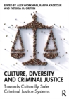 Image for Culture, Diversity and Criminal Justice: Towards Culturally Safe Criminal Justice Systems