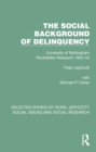 Image for The Social Background of Delinquency
