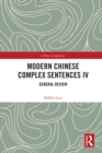 Image for Modern Chinese Complex Sentences IV. General Review