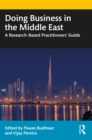 Image for Doing business in the Middle East: a research-based practitioners&#39; guide