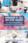 Image for Handbook of Cell and Gene Therapy: From Proof-of-Concept Through Manufacturing to Commercialization