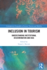 Image for Inclusion in Tourism: Understanding Institutional Discrimination and Bias