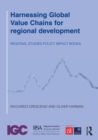 Image for Harnessing Global Value Chains for Regional Development: How to Upgrade Through Regional Policy, FDI, and Trade