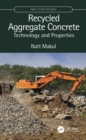 Image for Recycled Aggregate Concrete: Technology and Properties