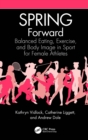 Image for SPRING Forward for Girls: Strength and Positivity Rooted in Nutrition for Girls