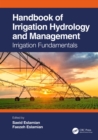 Image for Handbook of Irrigation Hydrology and Management: Irrigation Fundamentals