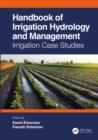 Image for Handbook of Irrigation Hydrology and Management. Irrigation Case Studies