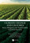 Image for Climate Change and Legumes: Stress Mitigation for Sustainability and Food Security