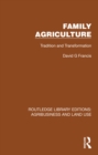 Image for Family Agriculture: Tradition and Transformation