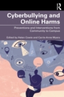Image for Cyberbullying and Online Harms: Preventions and Interventions from Community to Campus