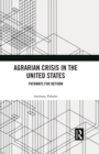 Image for Agrarian Crisis in the United States: Pathways for Reform