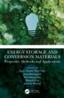 Image for Energy Storage and Conversion Materials: Properties, Methods, and Applications