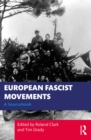 Image for European Fascist Movements: A Sourcebook