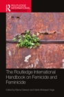 Image for The Routledge International Handbook of Femicide and Feminicide