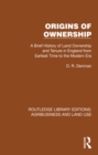 Image for Origins of ownership: a brief history of land ownership and tenure from earliest time to the modern era