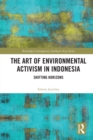 Image for The Art of Environmental Activism in Indonesia: Shifting Horizons