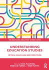 Image for Understanding Education Studies: Critical Issues and New Directions
