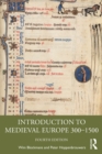 Image for Introduction to medieval Europe, 300-1500