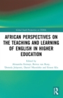 Image for African perspectives on the teaching and learning of English in higher education