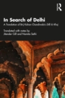 Image for In Search of Delhi: A Translation of Brij Krishan Chandiwala&#39;s Dilli Ki Khoj
