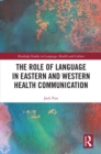 Image for The Role of Language in Eastern and Western Health Communication